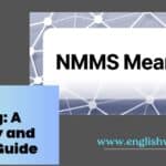 NMMS Meaning: A Friendly and Simple Guide