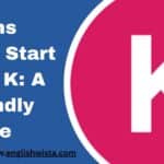 Nouns That Start with K: A Friendly Guide