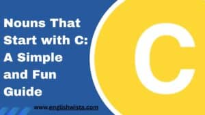 Read more about the article Nouns That Start with C: A Simple and Fun Guide