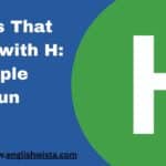 Nouns That Start with H: A Simple and Fun Guide