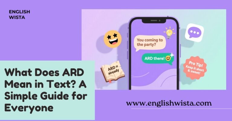 What Does ARD Mean in Text? A Simple Guide for Everyone - English Wista