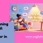 TTY Meaning Explained: What It Stands for in Texting