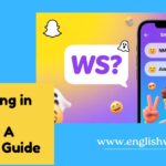 WS Meaning in Text and Snapchat: A Complete Guide