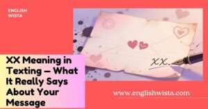Read more about the article XX Meaning in Texting — What It Really Says About Your Message