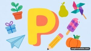 Read more about the article Nouns That Start with P: A Friendly Guide