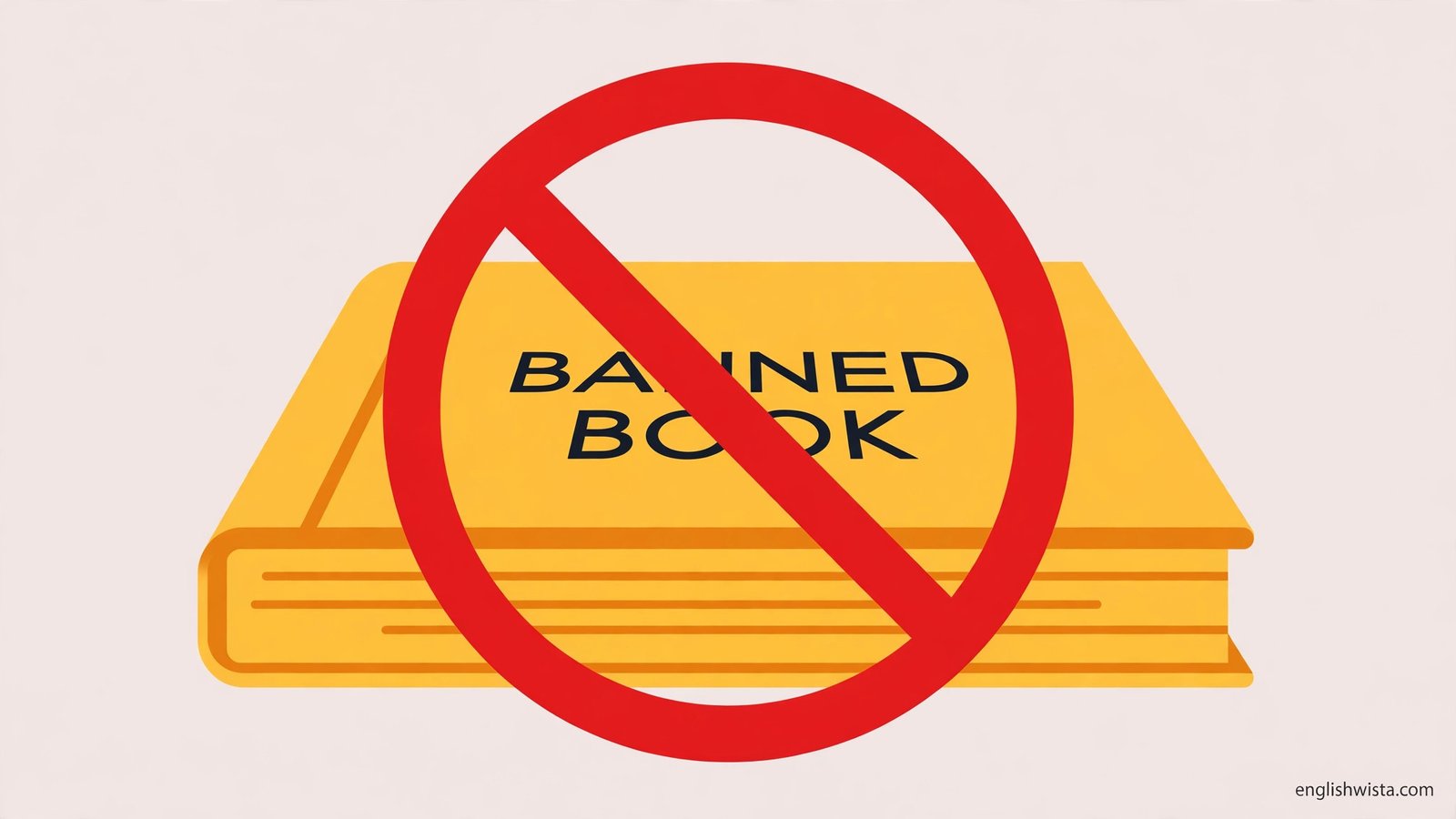 Prohibition sign over a banned book