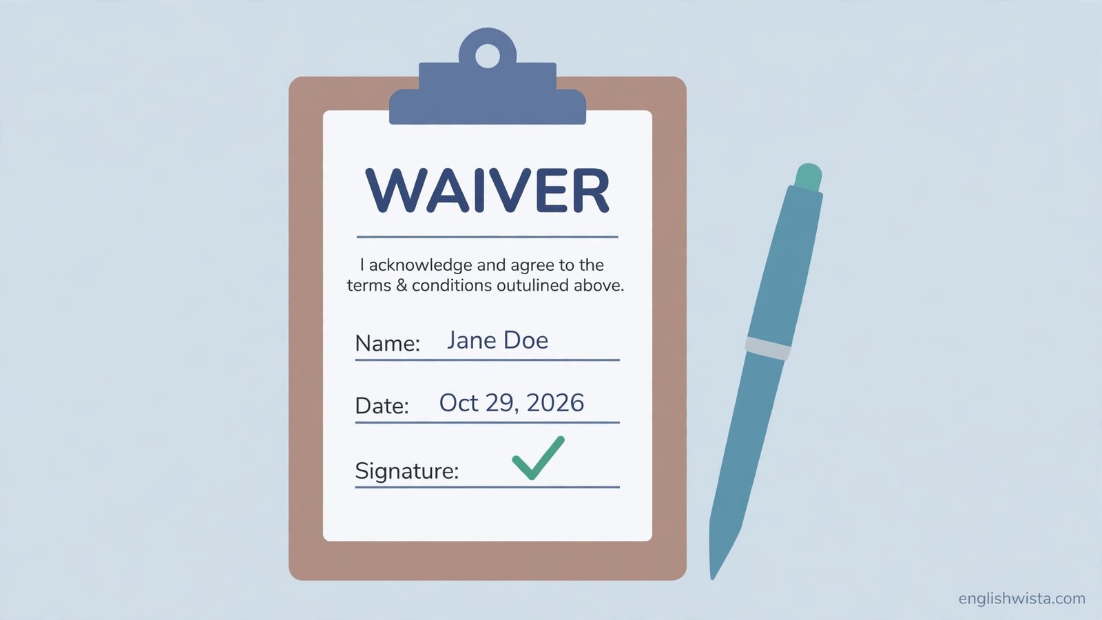 Signed waiver document on a clipboard